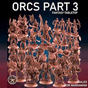 Orcs Part 3 Collection - Tabletop Scale - My3dPrintForge - Tabletop Dungeons and Dragons Wargaming Minis