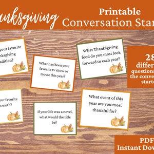 May include: Printable Thanksgiving Conversation Starters with 28 different questions to get the conversation started. The cards feature watercolor pumpkins and fall foliage. The cards ask questions like "What is your favorite Thanksgiving tradition?" and "What event of this year are you most thankful for?"