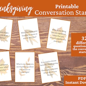 May include: Printable Thanksgiving Conversation Starters with 32 different questions. The cards feature fall leaf illustrations and prompts like "What event of this year are you most thankful for?" and "If you could have a superpower, what would it be?"