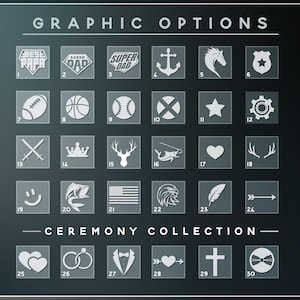May include: A chart with 30 different graphic options for personalization. The options include a variety of icons, such as anchors, stars, hearts, and crowns. The chart is labeled "Graphic Options" and "Ceremony Collection".