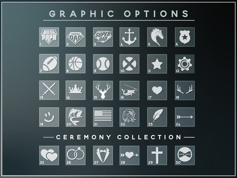 May include: A chart with 30 different graphic options for personalization. The options include a variety of icons, such as anchors, stars, hearts, and crowns. The chart is labeled "Graphic Options" and "Ceremony Collection".