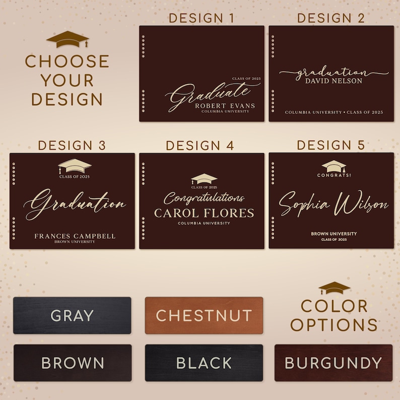 May include: Five graduation sign design options with a gold graduation cap icon. The designs feature different text styles and layouts. The text includes "Graduate", "Congratulations", "Graduation", and "Sophia Wilson". The designs are available in five colors: gray, chestnut, brown, black, and burgundy.