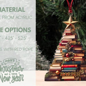 May include: A Christmas tree ornament made of acrylic, shaped like a stack of books with a star on top. The ornament is 3.5 inches, 4.25 inches, or 5.25 inches tall and comes with a red rope for hanging. The ornament says "Merry Christmas and a Happy New Year" and "HARPER" on it.