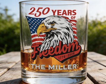 Personalized America 250th Anniversary Whiskey Glass, Patriotic 250 Whiskey Glasses, Custom Rock Glass Gift for Men, Patriotic Cup For Him