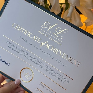 Gold or silver foil training certificates for training academies / beauticians / aesthetics / nail techs / lash techs