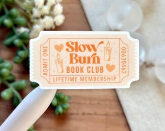 Slow Burn Bookish Sticker: Romance Fantasy Ticket - Waterproof Vinyl