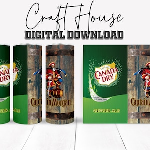 Könnte beinhalten: Digitaler Download mit Designs für Becher. Die Designs umfassen das "Canada Dry"-Logo und den Text "Ginger Ale" sowie eine Captain Morgan-Illustration auf einem Holzfass-Hintergrund. Der Text "Craft House DIGITAL DOWNLOAD" befindet sich oben.