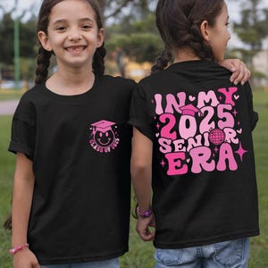 In My Senior Era Shirt, Class of 2025, Senior 2025 Shirt, Gift for Senior, 2025 Graduation Gift,College Matching Shirt