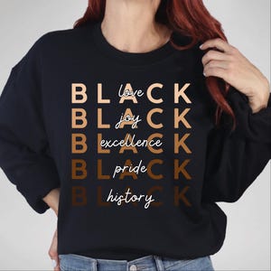 Black History Sweatshirt, Black History Month Hoodie,  African American Sweatshirt, Juneteenth Hoodie, Martin Luther King Jr