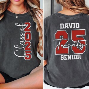 Custom Senior Class of 2025 Shirt,Comfort Colors Senior 2025 Shirt,Graduation gift,Personalized High School Graduation, Group 2025 Grad Tees