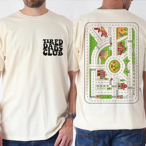Tired Dads Club Shirt, Comfort Colors Cute Tired Dads Club Shirt, Play Cars On Dad&#39;s Back, Father&#39;s Day Gift, Mat Road Car Race Track Shirt