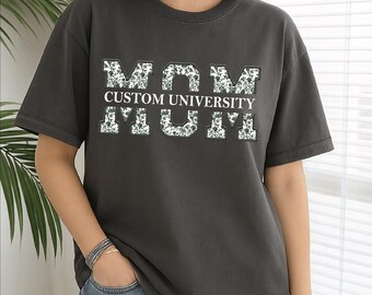 Custom Floral University Mom Shirt, Not Embroidered Personalized College Mom Shirt, Class of 2026 Tee, Custom University TShirt