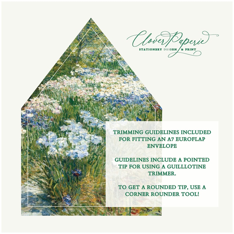 May include: A7 Euroflap envelope template with a floral design. The template includes trimming guidelines for fitting the envelope. The text reads "Clover Paperie Stationery Design & Print. Trimming Guidelines Included for fitting an A7 Euroflap Envelope. Guidelines include a pointed tip for using a guillotine trimmer. To get a rounded tip, use a corner rounder tool!"