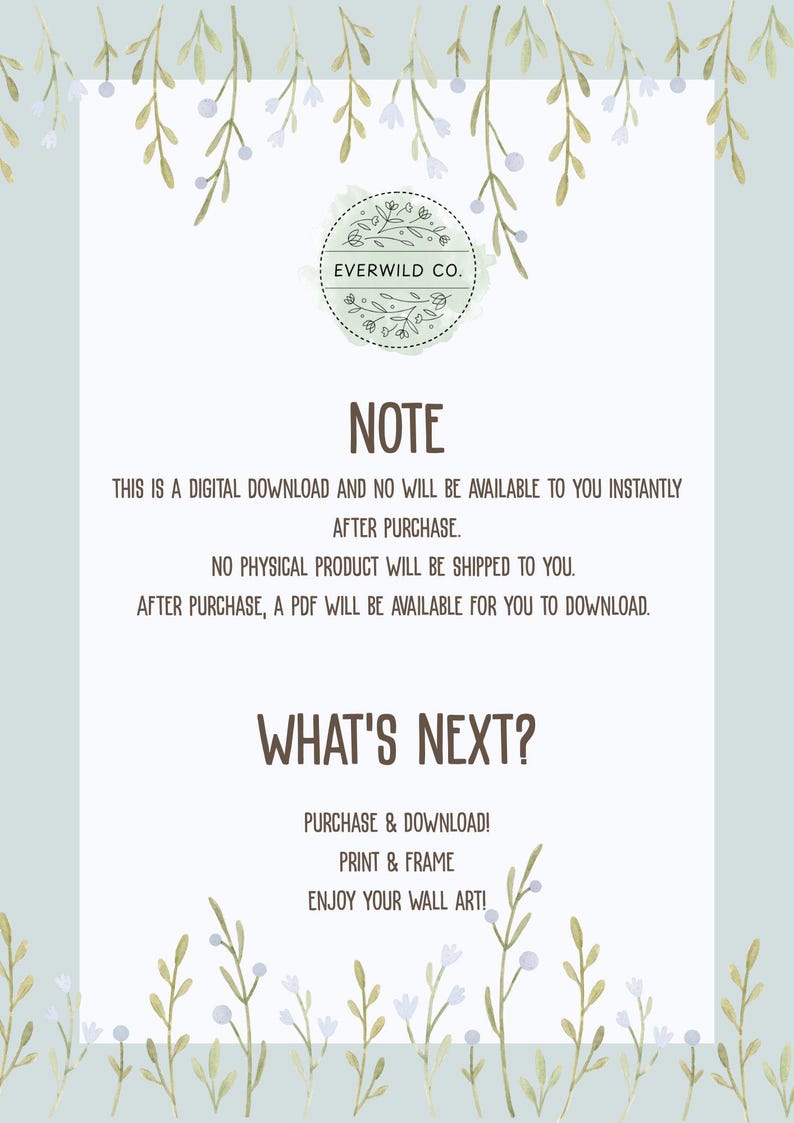 May include: A digital download announcement with the text "NOTE" and "WHAT'S NEXT?" in a handwritten style font. The image features a floral design with a light blue background and the Everwild Co. logo. The text explains the digital download process.