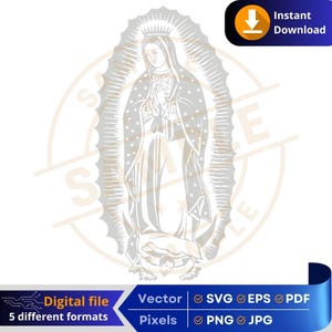 Blessed Virgin Mary SVG | Religious Digital Download | Virgin of Guadalupe | Crafts & Printing Cricut Engraving Laser DTF