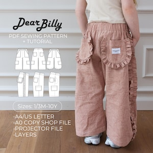 May include: Dusty rose-coloured trousers with large ruffled pockets. The image shows a PDF sewing pattern and tutorial by Dear Billy, with sizes from 1/3M to 10Y. The image also shows pattern diagrams and file types.