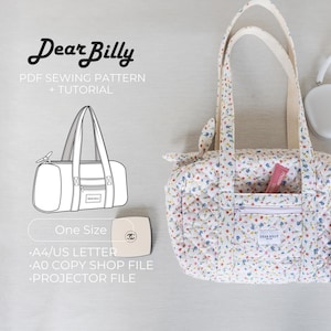 May include: A floral print duffel bag with cream-colored handles and a front pocket. The bag has a zipper closure and a small pink tube in the pocket. The image also includes a line drawing of the bag and text that reads "Dear Billy PDF Sewing Pattern + Tutorial."
