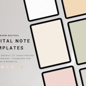May include: Digital note templates in warm neutral colors.  The templates are displayed on a tablet screen and feature lined paper.  The text on the image reads "WARM-NEUTRAL DIGITAL NOTE TEMPLATES 8 Colour Options | 27 Layout Options| 200 + Templates | Compatible with Goodnotes & Notability"