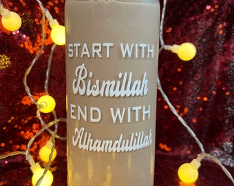 Start with Bismillah End with Alhamdulillah Custom Coffee Soda Can with Lid Glass Straw 16oz/20oz
