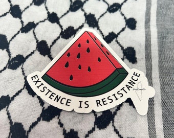 Existence Is Resistance Watermelon Sticker Palestine Falasteen