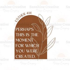 Esther verse PNG, aesthetic bible, Esther 4:14, boho quote, boho bible verse, aesthetic Christian, inspirational quote