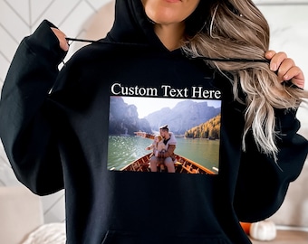 Custom Photo And Text Hoodie, Custom Sweatshirt, Photo Sweater, Custom Text Hoodie, Custom Hoodie, Custom Photo Shirt