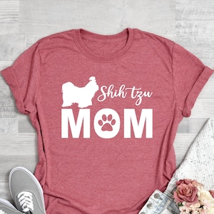 Shitzu Mom Shirt, Shih Tzu Lover Shirt, Funny Dog Mom Shirt, Funny Shih Tzu Gifts, Mother's Day Gift, Gift For Mom, Shih Tzu Owner Shirt