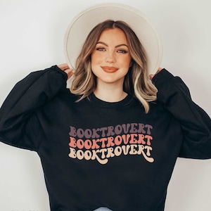 Booktrovert Sweatshirt, Book Lover Sweatshirt, Book Sweatshirt, Bookish Sweatshirt, Gift for Book Lover, Book Nerd Gifts,Bookworm Gift idea