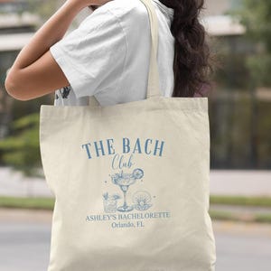 Custom The Bach Club Tote Bag, Beach Bachelorette Party Tote, Bridesmaid Favors, Bachelorette Party Favors, Destination Wedding Welcome Tote