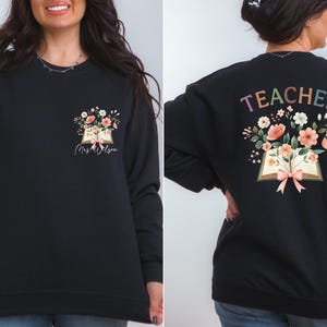 Custom Teacher Sweatshirt, Teacher Appreciation Gift, Teacher Team Shirt, Gift For Teacher, Personalized Teacher Sweatshirt