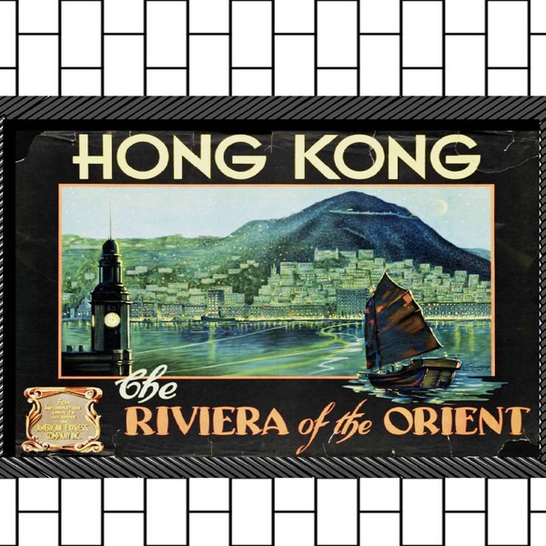 Hong Kong Vintage Travel Poster Riviera of the Orient - Hong Kong Gateway to China - Hong Kong Pearl of the Orient - Hong Kong Wall Decor