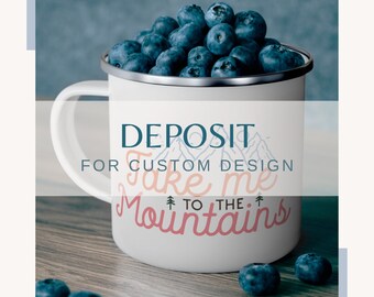 Custom Design Deposit ONLY