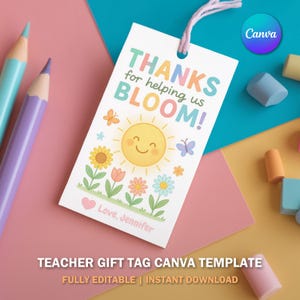 Merci de nous aider à faire fleurir votre tag | Étiquette-cadeau enseignante modifiable | Appréciation de fin d'année | Modèle de toile imprimable à télécharger V2
