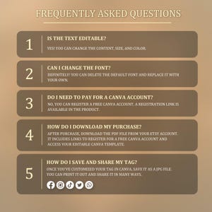 May include: A graphic with the title "FREQUENTLY ASKED QUESTIONS" and numbered questions about editing text, changing fonts, Canva accounts, downloading purchases, and saving tags. The background is a gradient of brown and beige.