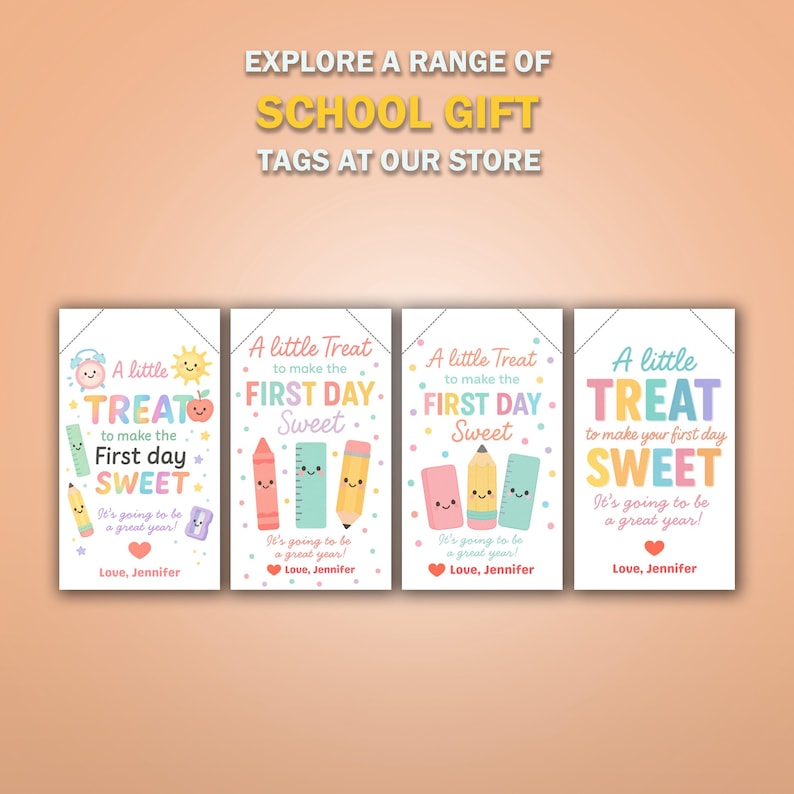 May include: Four school gift tags with the text "A little treat to make the first day sweet." Each tag features colorful illustrations of school supplies like pencils, erasers, and rulers. The tags are designed with pastel colors and a heart at the bottom.