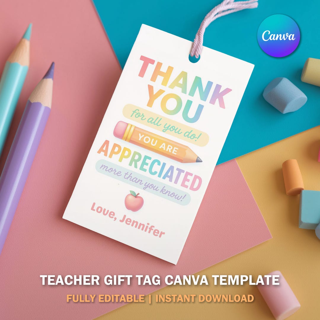 Editable Teacher Appreciation Gift Tag | Printable Thank You Tag for ...