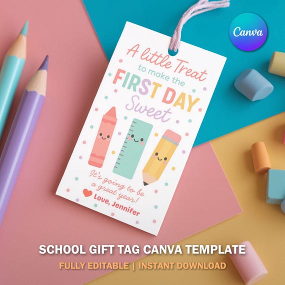 First Day of School Sweet Treat Tag V3 | Printable Back to School Favor | Editable Gift Tag for Kids |Sweet Start to School Year Label
