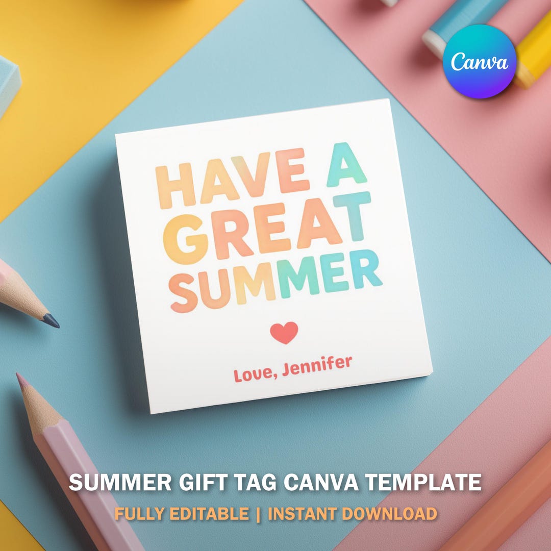 Have A Great Summer Tag - End of School Year Printable Gift Tag ...