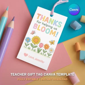 Merci de nous aider à faire fleurir votre tag | Étiquette-cadeau enseignante modifiable | Appréciation de fin d'année | Modèle de toile imprimable à télécharger V3