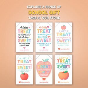 May include: A collection of school gift tags with the text "A little treat to make your first day sweet!" in various colors. Each tag features an apple graphic and the text "It's going to be a great year!"