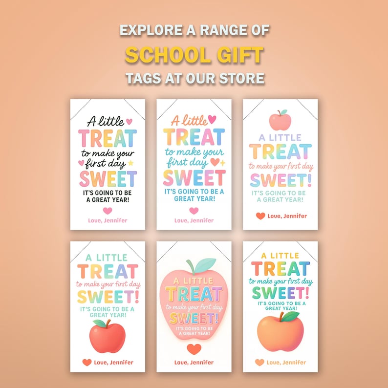 May include: A collection of school gift tags with the text "A little treat to make your first day sweet!" in various colors. Each tag features an apple graphic and the text "It's going to be a great year!"