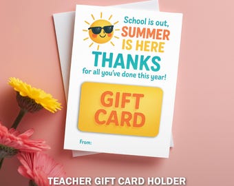 School Is Out Summer Is Here Teacher Gift Card Holder | End of Year Printable Tag | 5x7 Thank You Card | Instant Download | Non-Editable V2