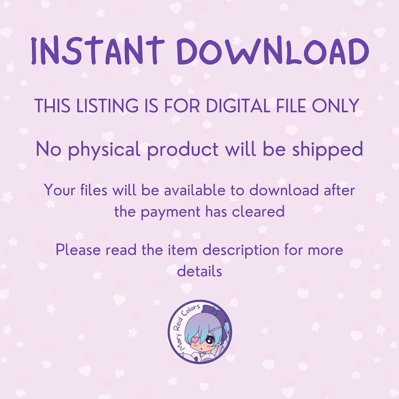 Puede incluir: Un aviso de descarga digital con el texto "INSTANT DOWNLOAD", "THIS LISTING IS FOR DIGITAL FILE ONLY", "No physical product will be shipped", "Your files will be available to download after the payment has cleared", y "Please read the item description for more details". El texto est&aacute; en blanco sobre un fondo morado claro con estrellas y corazones blancos.