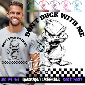 Don't Duck with Me, funny design, hoodie design, hoodie png, hoodie png designs, sweatshirt design, sweatshirt designs, dtf png, tshirt png