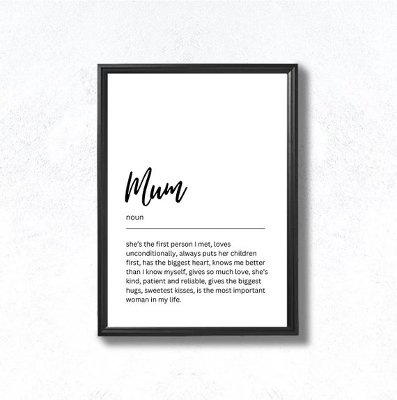 Mum, mum quote, quote for mum, gift for mum, mum definition, mum quote home decor, mum wall art, mother's day, international womens day