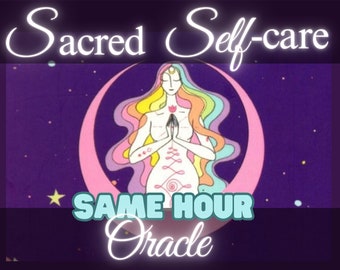Same Hour 'Sacred Self-Care' Open/Blind Oracle Reading