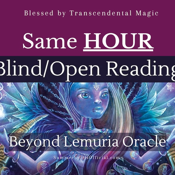 Same HOUR Blind/Open Oracle Reading, Oracle Reading, Same hour Reading, Blind Reading, Open Reading, Same hour Tarot, Tarot Reading, Psychic