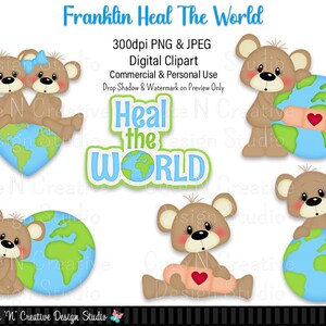 Franklin Heal the World Digital Clip Art Set ~ Graphics Kristi W Designs Personal Commercial Use Scrapbooking Clipart Sublimation