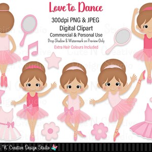 May include: Digital clipart set featuring illustrations of ballerinas in pink tutus and brown hair. The set includes a ballerina with her leg raised, a ballerina with her arms raised, a ballerina with her arms at her side, a music note, a star, a flower, and a mirror. The text "Love to Dance" is at the top of the image. The text "300dpi PNG & JPEG Digital Clipart Commercial & Personal Use Drop Shadow & Watermark on Preview Only Extra Hair Colours Included" is below the image.