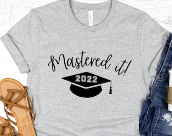 Camiseta de graduación de maestría, camiseta de Mastered It 2022, regalo de maestría, regalo de graduación de maestría, camiseta de escuela de posgrado, camisa de MBA